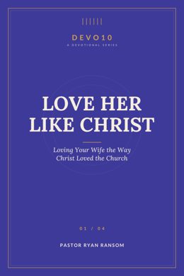 Love Her Like Christ cover